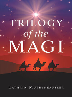 cover image of Trilogy of the Magi